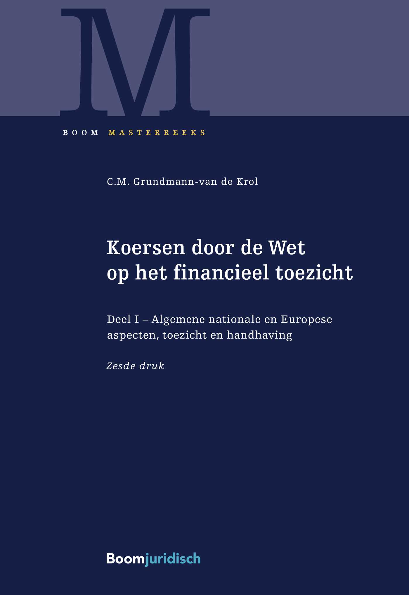 Omslag van Deel I - Algemene nationale en Europese aspecten, toezicht en handhaving