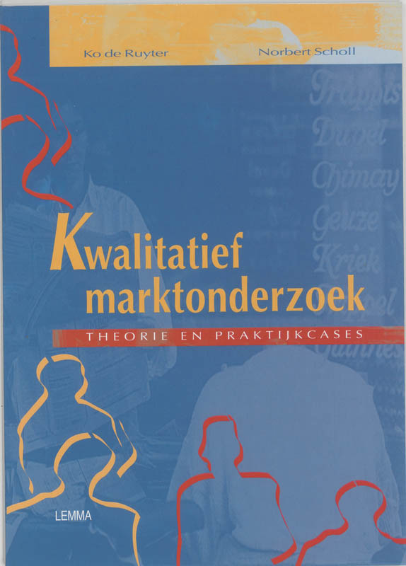 Omslag van Kwalitatief marktonderzoek, theorie en praktijkcases