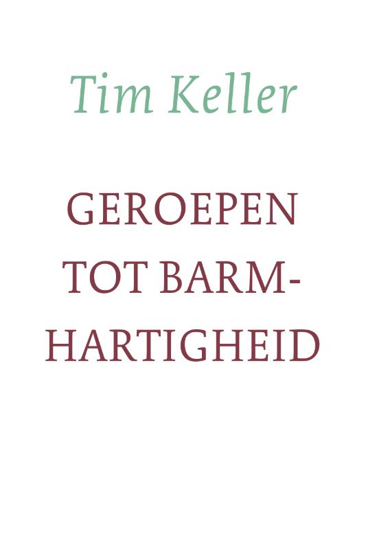 Omslag van Geroepen tot barmhartigheid