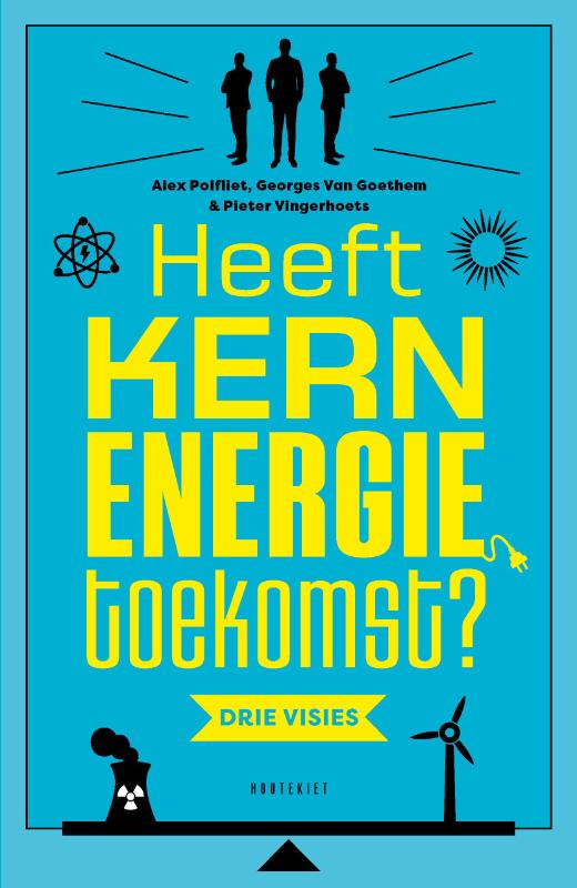 Omslag van Heeft kernenergie toekomst?