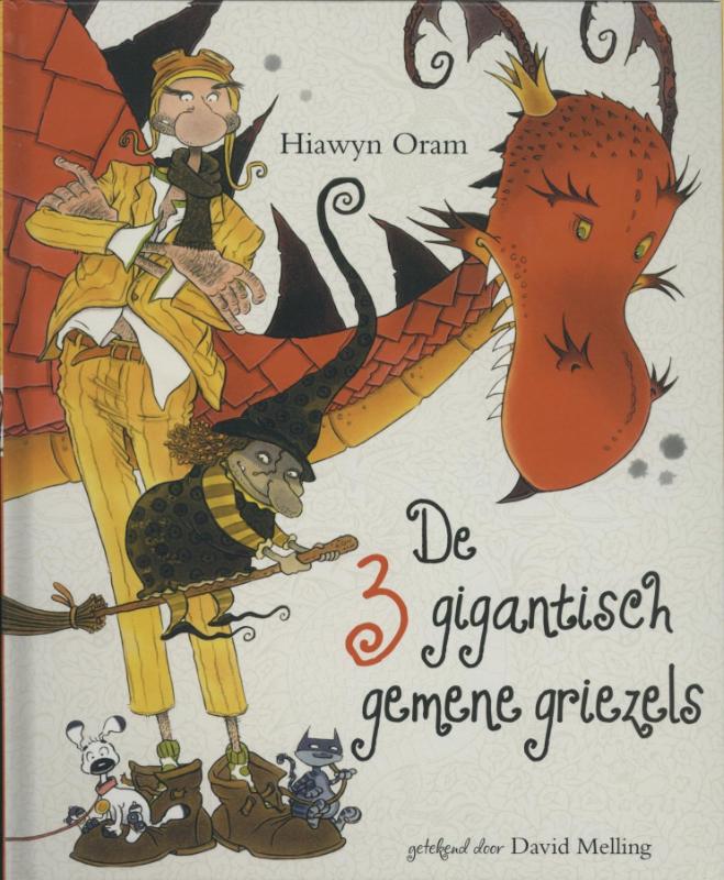 Omslag van De 3 gigantisch gemene griezels