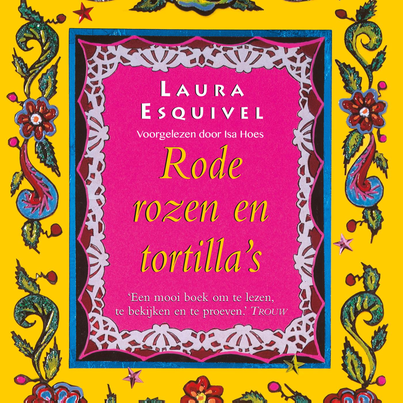 Omslag van Rode rozen en tortilla's
