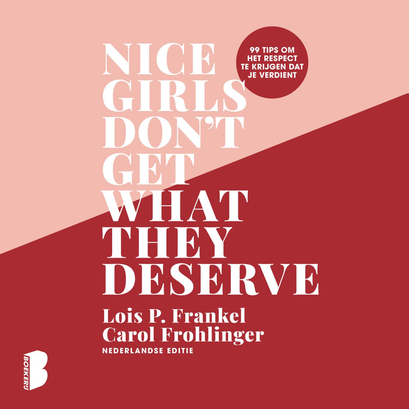 Omslag van Nice girls don't get what they deserve