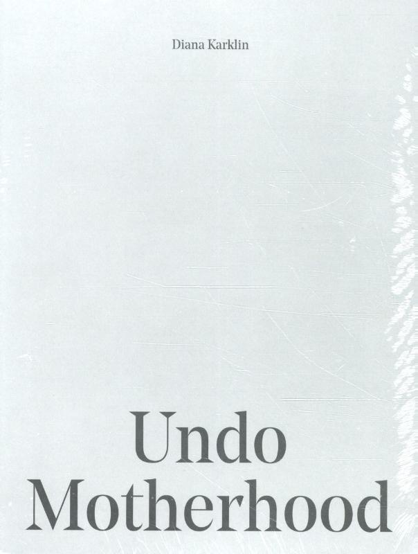 Omslag van Undo Motherhood