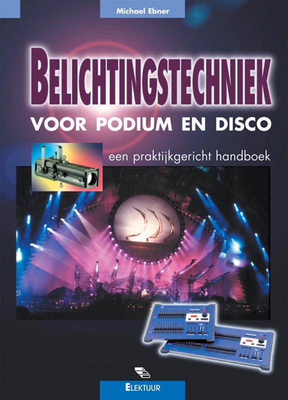 Omslag van Belichtingstechniek voor podium en disco