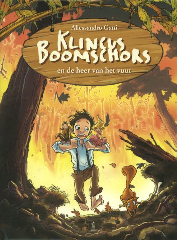 Omslag van Klincus Boomschors en de heer van het vuur