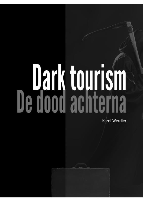 Omslag van Dark Tourism, de dood achterna