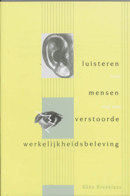 Omslag van Luisteren naar mensen met een verstoorde werkelijkheidsbeleving
