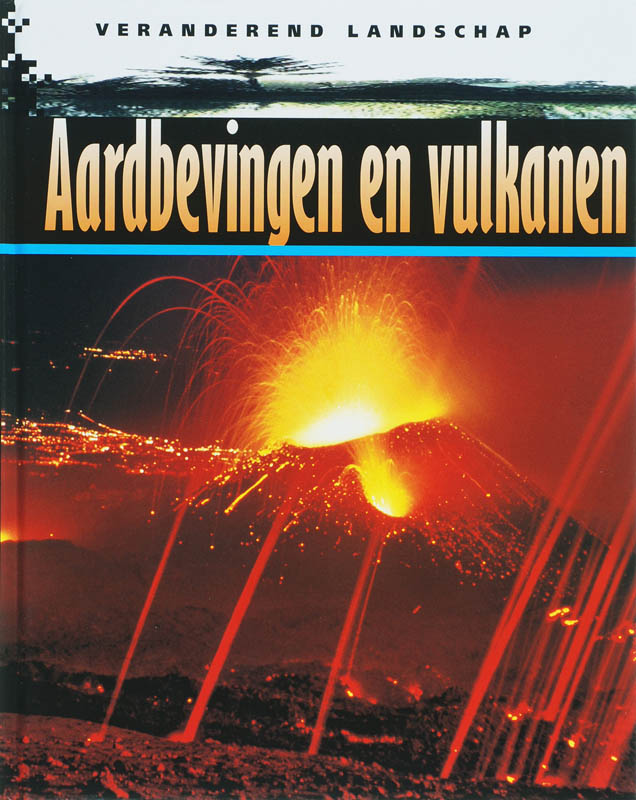 Omslag van Aardbevingen en vulkanen