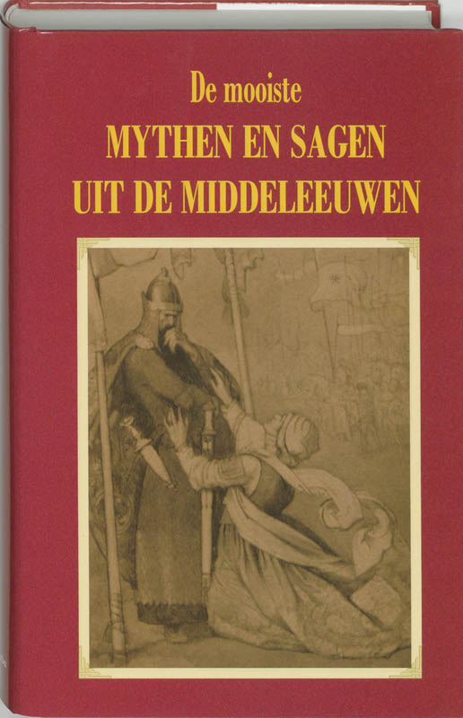 Omslag van De mooiste mythen en sagen uit de middeleeuwen
