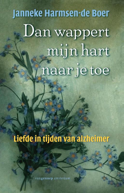 Omslag van Dan wappert mijn hart naar je toe