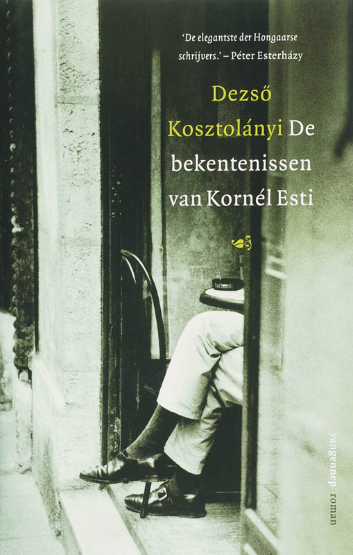 Omslag van De bekentenissen van Kornél Esti