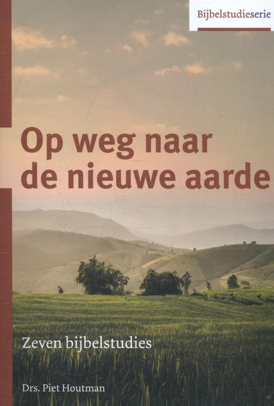 Omslag van Op weg naar de nieuwe aarde