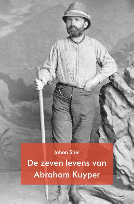 Omslag van De zeven levens van Abraham Kuyper