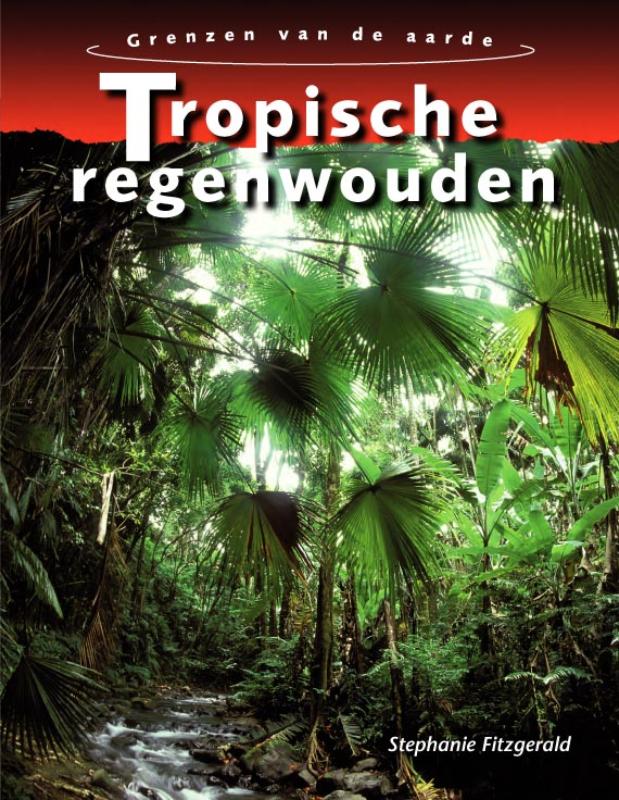 Omslag van Tropische regenwouden