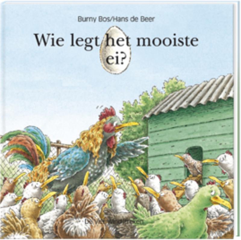Omslag van Wie legt het mooiste ei?