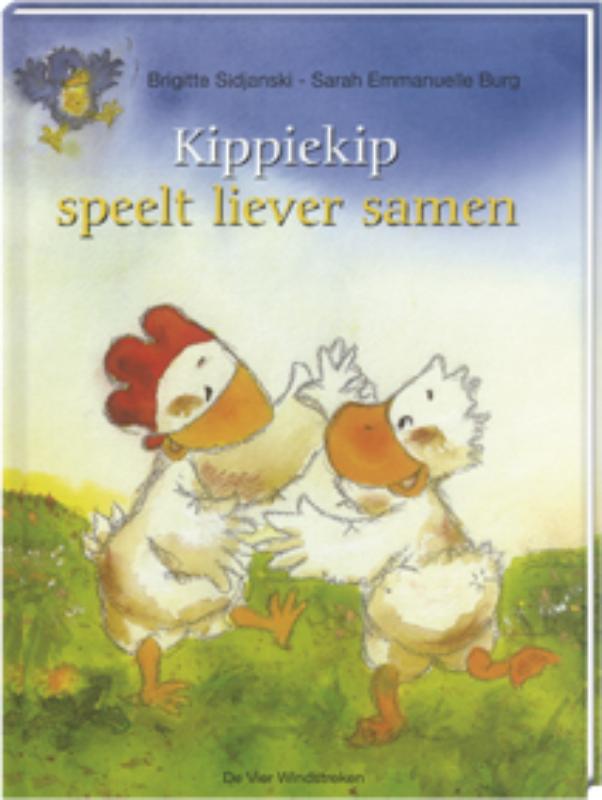 Omslag van Kippiekip speelt liever samen