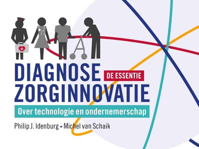 Omslag van Diagnose zorginnovatie; de essentie