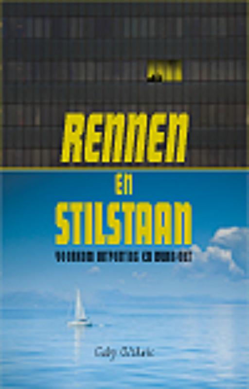 Omslag van Rennen en stilstaan