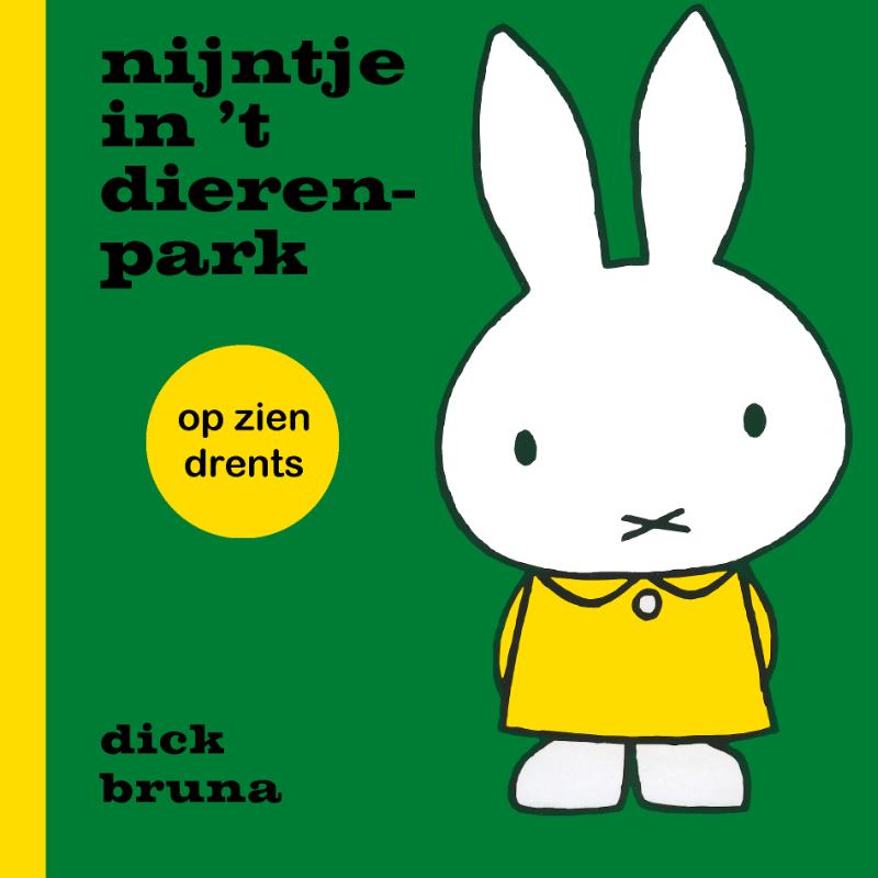 Omslag van nijntje in 't dierenpark op zien Drents