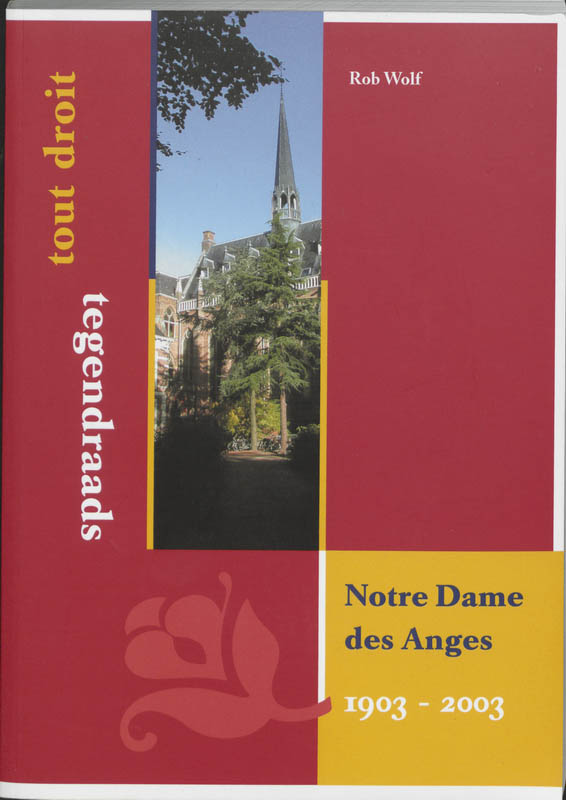 Omslag van Notre Dame des Anges, 1903-2003