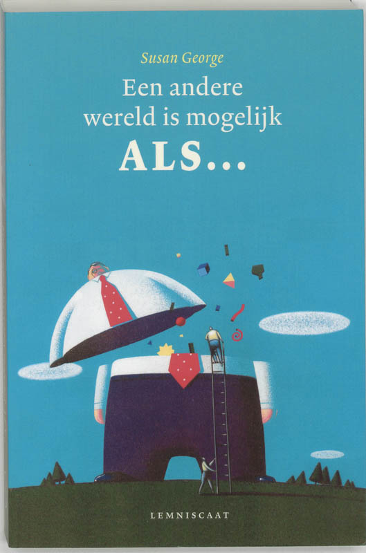 Omslag van Een andere wereld is mogelijk ALS...