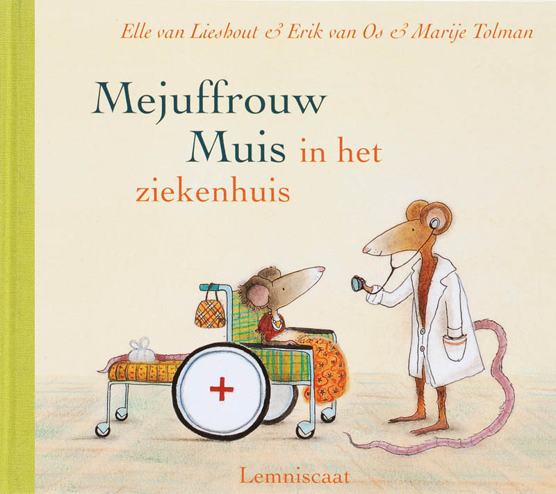 Omslag van Mejuffrouw Muis in het ziekenhuis