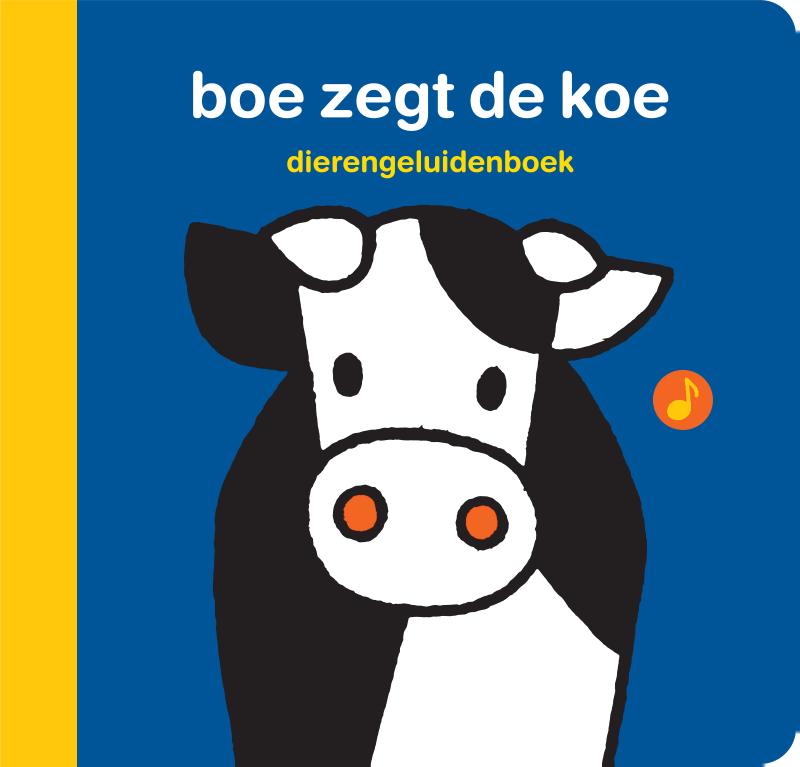 Omslag van dierengeluidenboek boe zegt de koe