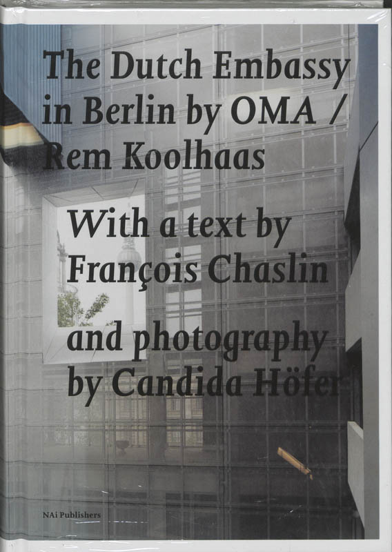 Omslag van The Dutch Embassy in Berlin by OMA / Rem Koolhaas