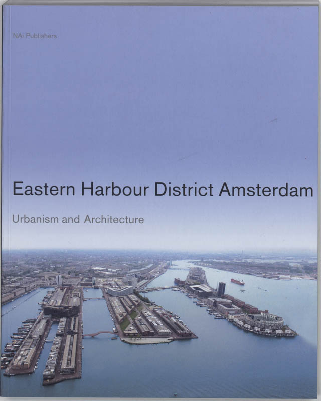 Omslag van Eastern Harbour District Amsterdam