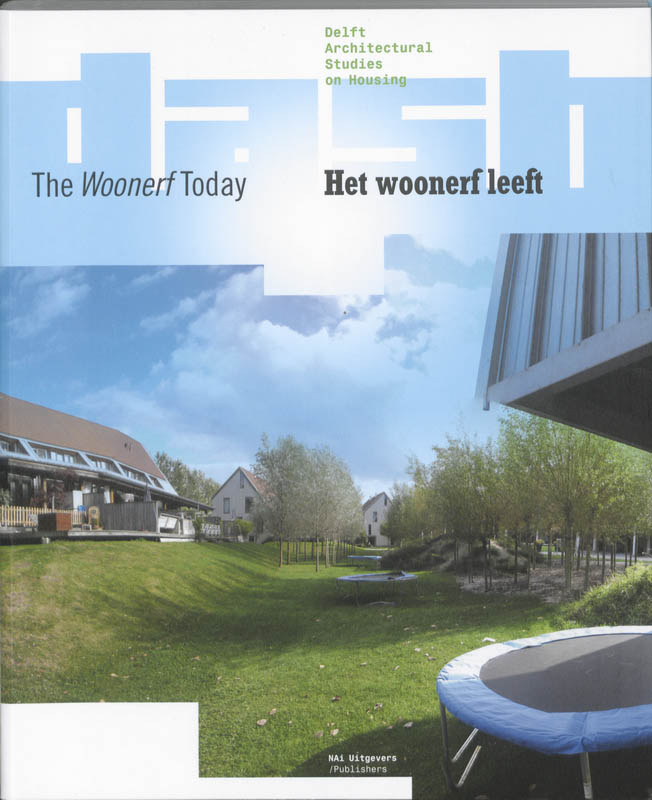 Omslag van Het woonerf leeft/ The woonerf today