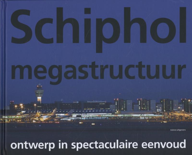 Omslag van Schiphol megastructuur