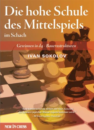Omslag van Die hohe Schule des Mittelspiels im Schach