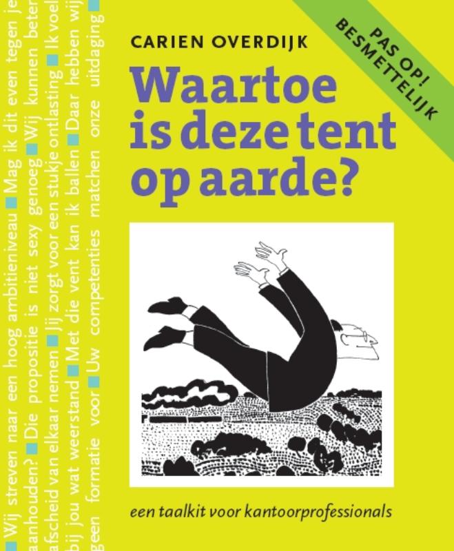 Omslag van Waartoe is deze tent op aarde?