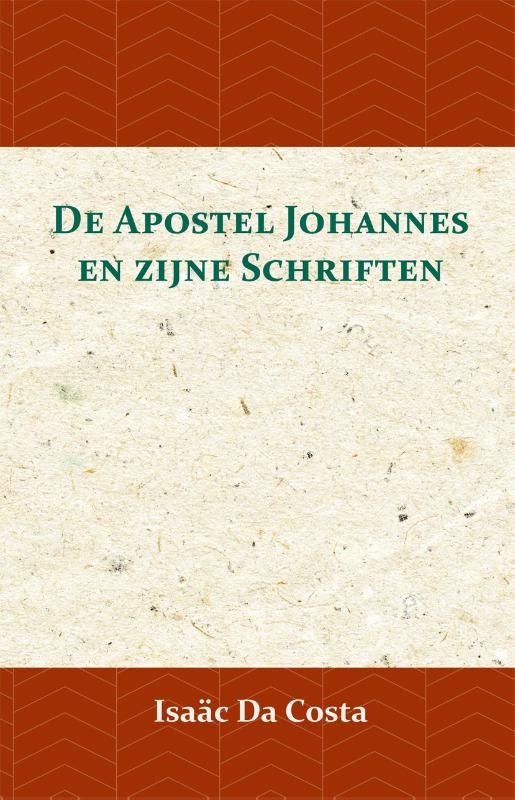 Omslag van De Apostel Johannes en zijne Schriften