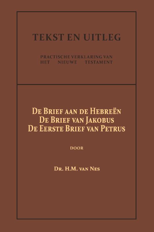 Omslag van De Brief aan de Hebreën, De Brief van Jakobus, De Eerste Brief van Petrus