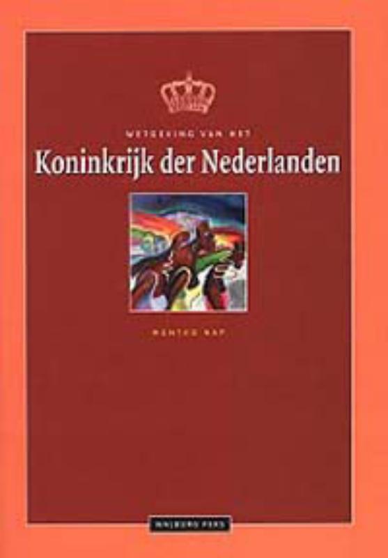 Omslag van De wetgeving van het Koninkrijk der Nederlanden