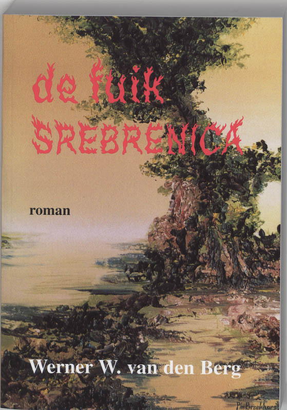 Omslag van De fuik Srebrenica
