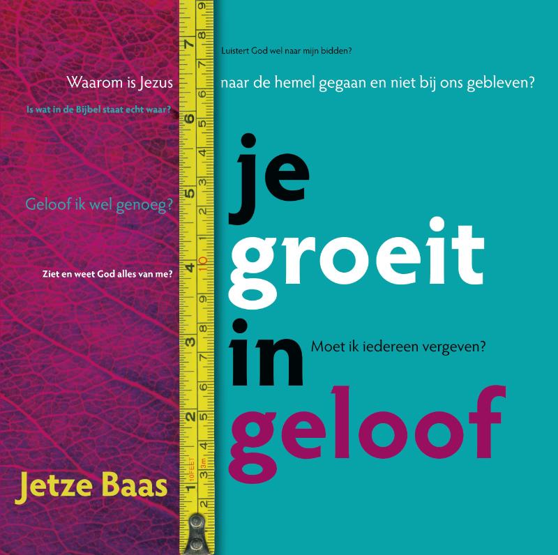 Omslag van Je groeit in geloof