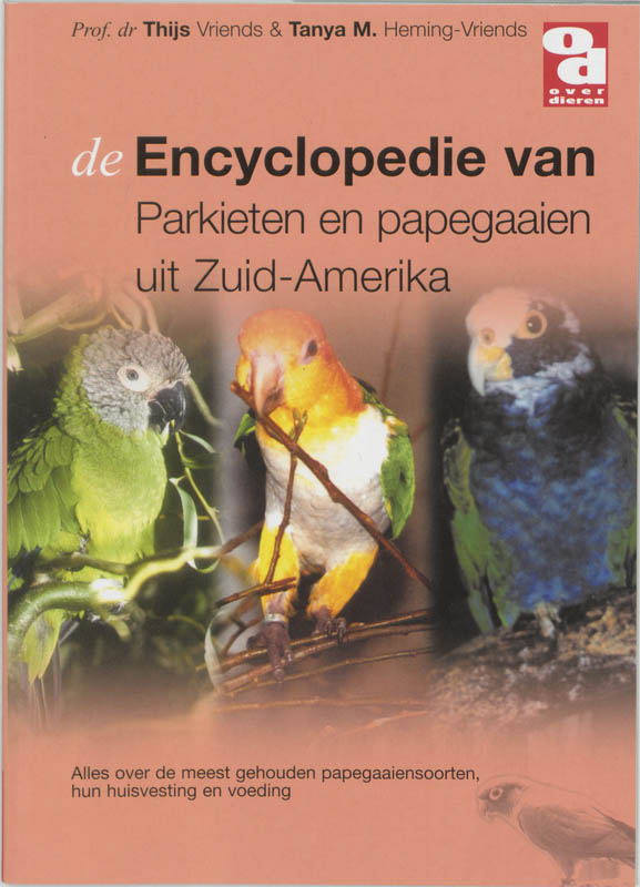 Omslag van Encyclopedie van Zuid-Amerikaanse parkieten