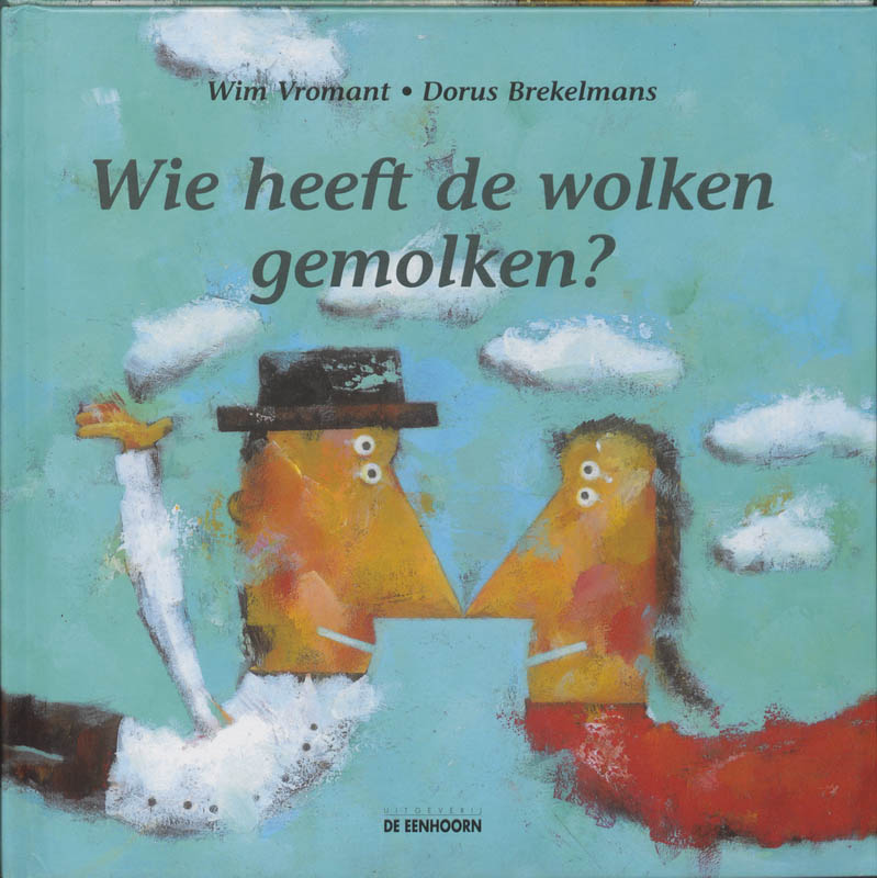 Omslag van Wie heeft de wolken gemolken?