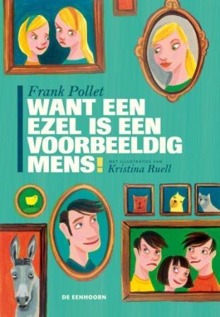 Omslag van Want een ezel is een voorbeeldig mens!