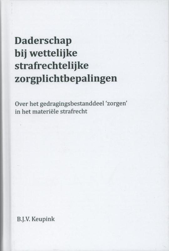 Omslag van Daderschap bij wettelijke strafrechtelijke zorgplichtbepalingen
