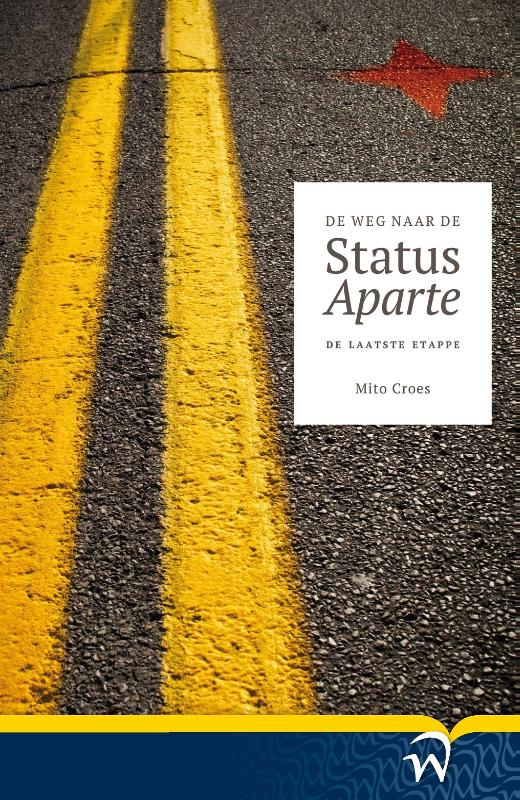 Omslag van Op weg naar de status aparte