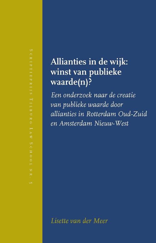 Omslag van Allianties in de wijk: winst van publieke waarde(n)?