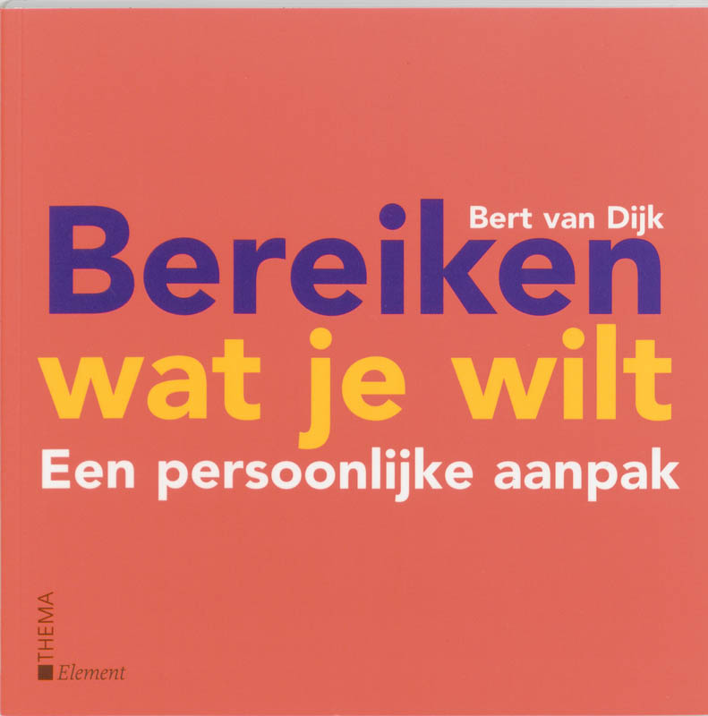 Omslag van Bereiken wat je wilt