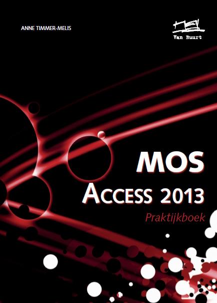 Omslag van MOS Access 2013 praktijkboek