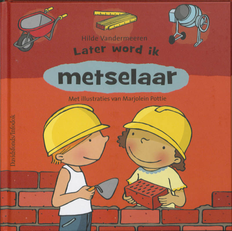 Omslag van Later word ik... metselaar