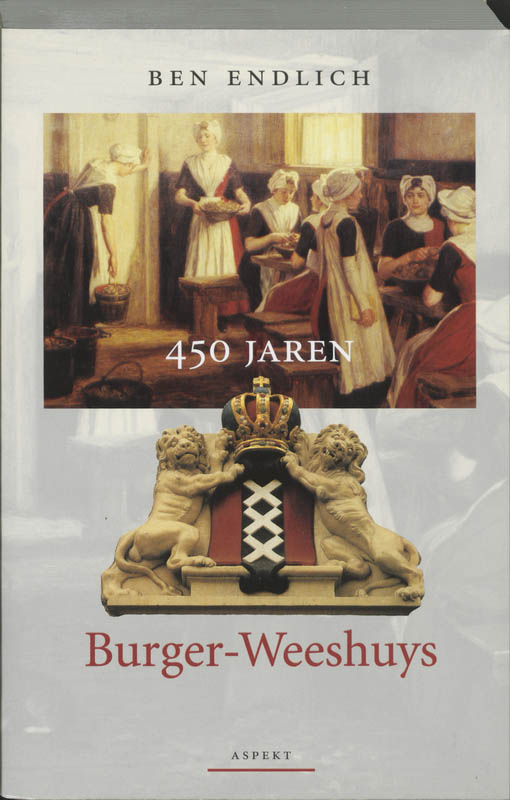 Omslag van 450 jaren Burger-Weeshuys