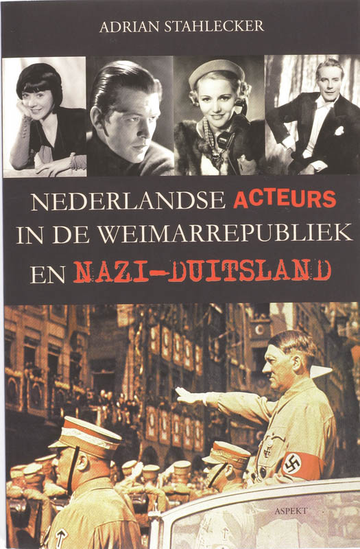 Omslag van Nederlandse acteurs in de Weimarrepubliek en Nazi-Duitsland